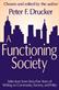 Functioning Society, A: Community, Society, and Polity in the Twentieth Century